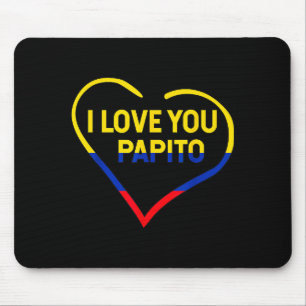 Ich liebe dich Papito Bandera Kolumbien Flagge Hap Mousepad