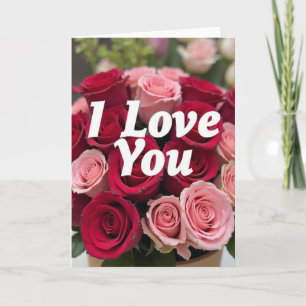 Ich liebe dich rote rosa Rosen Karte