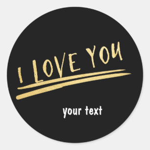 ICH LIEBE DICH Schwarz & Gold Custom Chic Aufklebe Runder Aufkleber