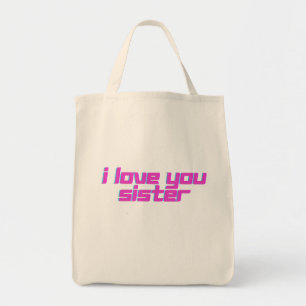 Ich liebe dich, Schwester Tragetasche
