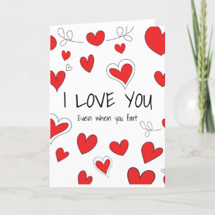 Ich Liebe dich selbst, wenn du Furz hast Feiertagskarte