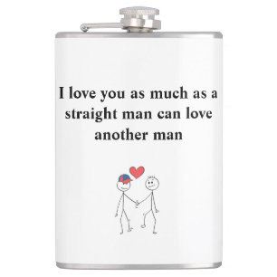 Ich Liebe dich so sehr wie ein richtiger Mann Flachmann