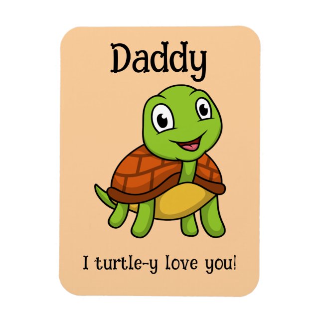 Ich liebe dich total, Daddy! Süße Schildkröte zum  Magnet (Vertikal)