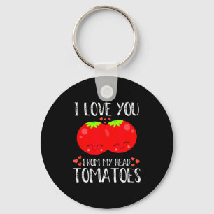 Ich liebe dich von meinen Tomaten Valentinstag pas Schlüsselanhänger