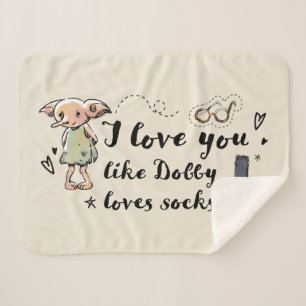 Ich liebe dich wie Dobby Socken liebt Sherpadecke