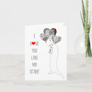 Ich liebe dich wie kein anderer Otter Grußkarte Karte