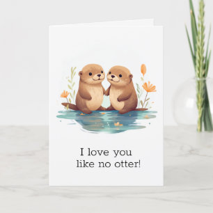 "Ich liebe dich wie keinen Otter" Süßer Valentinst Feiertagskarte