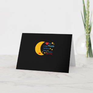 Ich liebe dich zum Mond und zurück für immer und e Karte