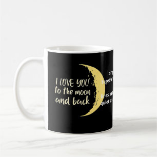Ich liebe dich zum Mond und zurück Halbmond Romant Kaffeetasse