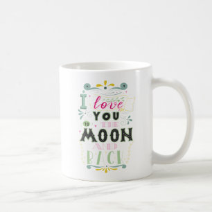 Ich Liebe dich zum Mond und zurück Kaffeetasse