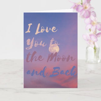 Ich Liebe dich zum Mond und zurück Karte