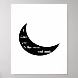 Ich liebe dich zum Mond und zurück Romantisch Mini Poster