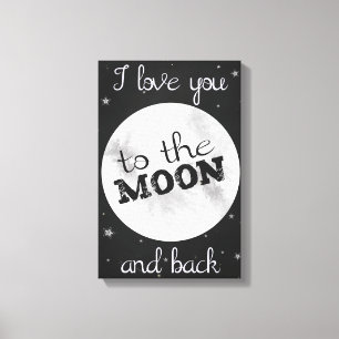"Ich Liebe dich zum Mond und zurück", schwarz und  Leinwanddruck