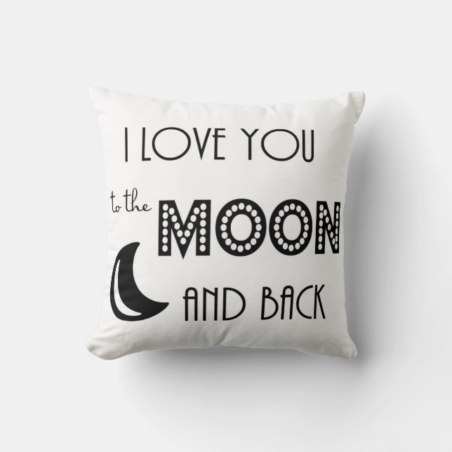 Ich Liebe dich zum Mond und zurück Schwarz-weiß Kissen (Vorderseite)