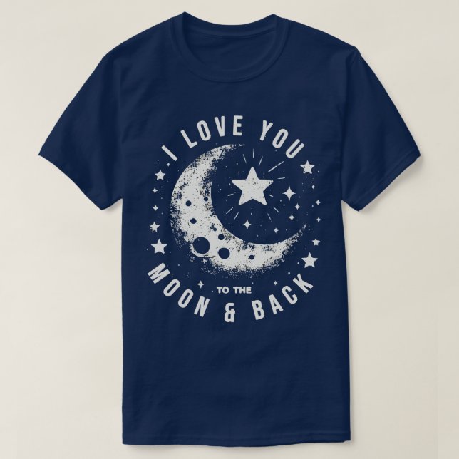Ich Liebe dich zum Mond und zurück T-Shirt (Design vorne)