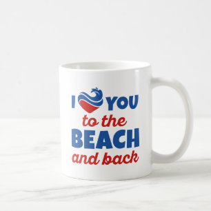 Ich Liebe dich zum Strand und zurück Kaffeetasse