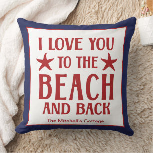 Ich liebe dich zum Strand und zurück Küsten Sommer Kissen
