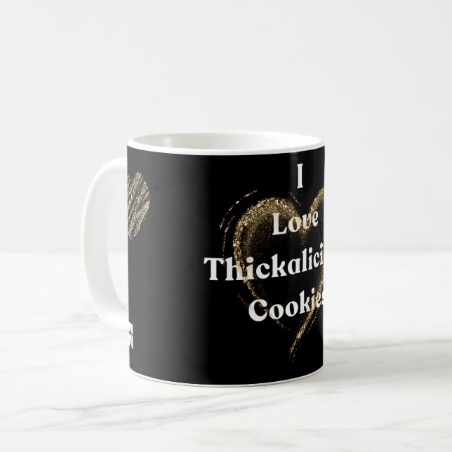 Ich Liebe dickekaliziöse Cookies Kaffeetasse (Vorderseite Links)