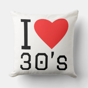 Ich liebe die 30er kissen