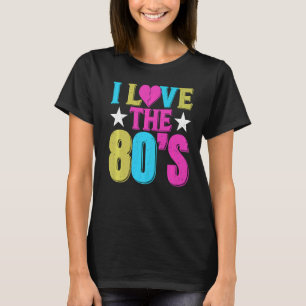 Ich Liebe die 80er Jahre 1980 Retro Vintag T-Shirt
