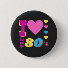 Ich Liebe die 80er Jahre Button