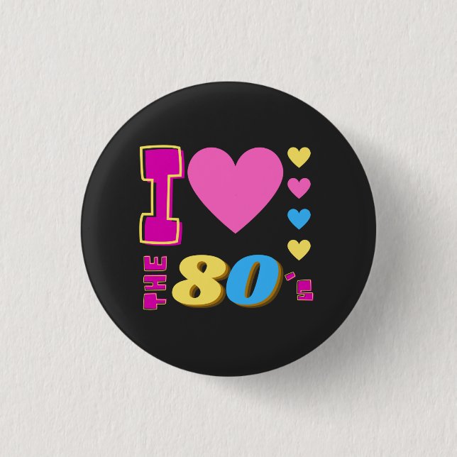 Ich Liebe die 80er Jahre Button (Vorderseite)
