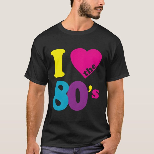 Ich Liebe die 80er Jahre T-Shirt (Vorderseite)