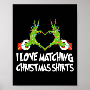 Ich Liebe, die Weihnachts-Shirts passt, aber ich k Poster