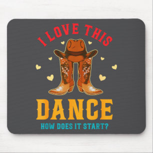 Ich liebe diesen Tanz. Wie beginnt er_ Zitat Mousepad