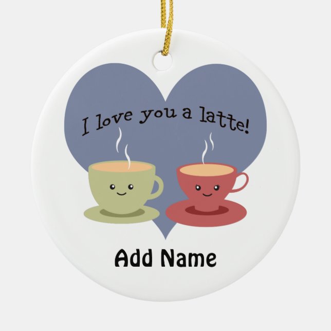 Ich Liebe dir eine Latte! Keramikornament (Vorne)
