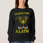Ich Liebe dir einen Latke Funny jwish Pub Hanukkah Sweatshirt<br><div class="desc">Ich Liebe Sie ein Latke Funny Jüdischen Pun Hanukkah Chanukah 2022</div>