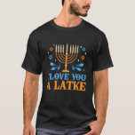 Ich Liebe dir einen Latke Funny jwish Pub Hanukkah T-Shirt<br><div class="desc">Ich Liebe dir einen Latke Funny Jüdischen Pub Hanukkah Chanukah</div>