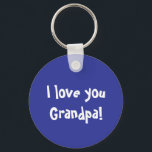 Ich Liebe dir Großvater Schlüsselanhänger<br><div class="desc">Perfekt für Opa!</div>