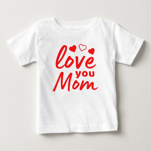 Ich Liebe dir Mama Baby T-shirt (Vorderseite)