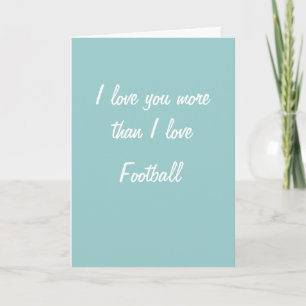Ich Liebe dir mehr als eine Fußballkarte Feiertagskarte