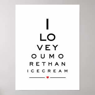 Ich Liebe dir mehr als Eis-Eye-Chart Poster