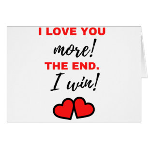 Ich Liebe dir mehr! Das Ende. Ich gewinne! Schwarz