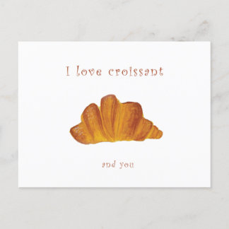 Ich Liebe dir Postkarte | Ich Liebe Croissant und 
