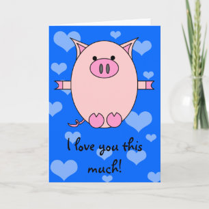 Ich Liebe dir so viel! Piggy Power Card Feiertagskarte
