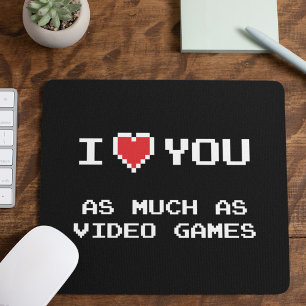 Ich Liebe dir so viel wie Videospiele Funny Gami Mousepad