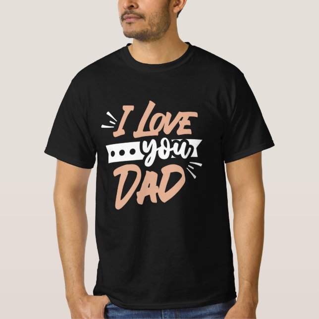 Ich Liebe dir Vater T-Shirt (Vorderseite)