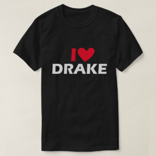 Ich liebe Drake T-Shirt