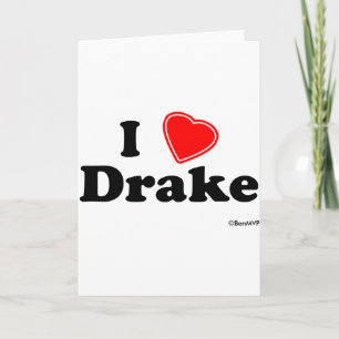 Ich liebe Drake T-Shirt Karte