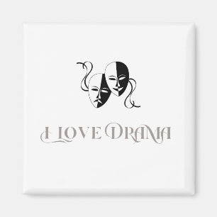 Ich liebe Drama, Theater Masken Darstellende Kunst Magnet