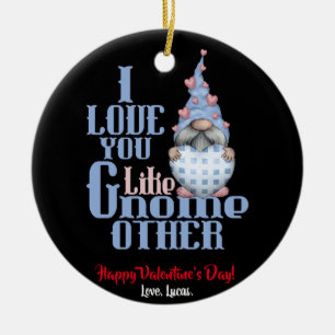 Ich Liebe, du magst Gnome andere Valentine Keramik Ornament