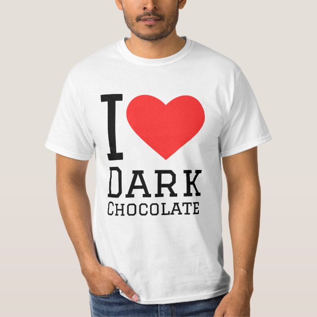 Ich Liebe dunkle Schokolade T-Shirt (Vorderseite)