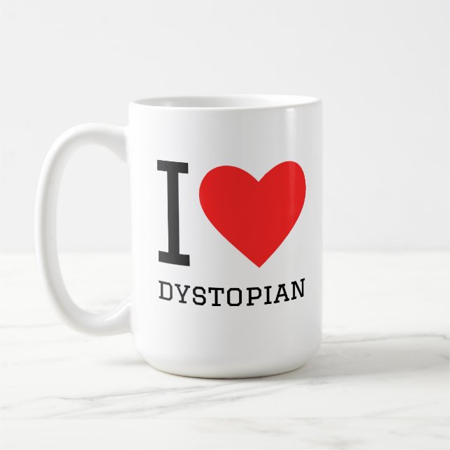 Ich liebe dystopisch  kaffeetasse (Links)