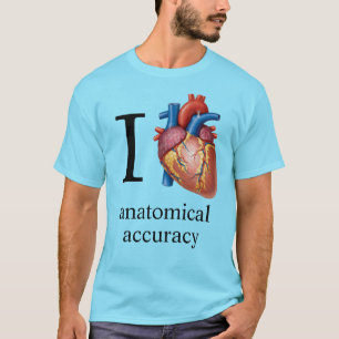 Ich liebe {echtes Herz] Anatomische Genauigkeit -  T-Shirt