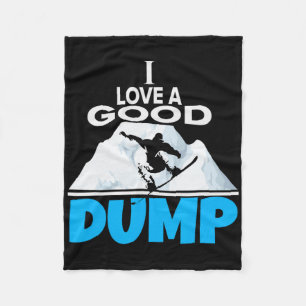 Ich Liebe ein gutes Dump Funny Snowboarden Lover a Fleecedecke