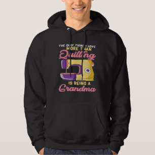 Ich Liebe, ein Quiltier zu sein, Oma - Nähen & Qui Hoodie